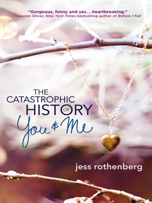 cover image of The Catastrophic History of You & Me